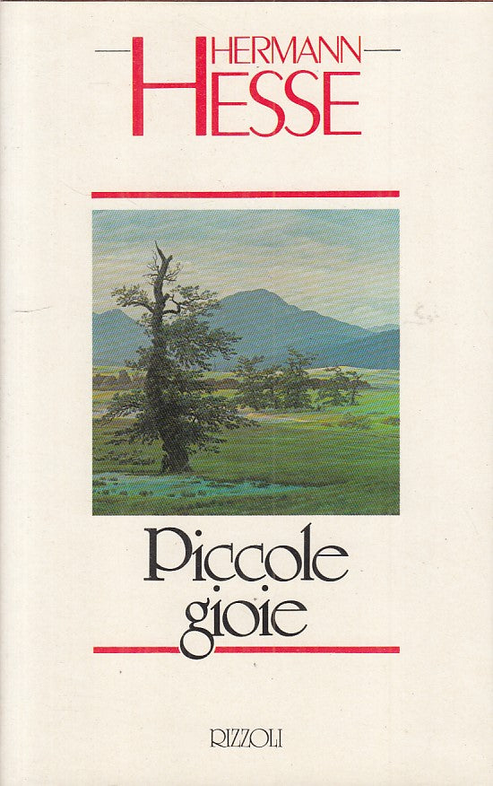 LN- PICCOLE GIOIE - HERMANN HESSE - RIZZOLI -- 1a ED. - 1985 - CS - YFS193