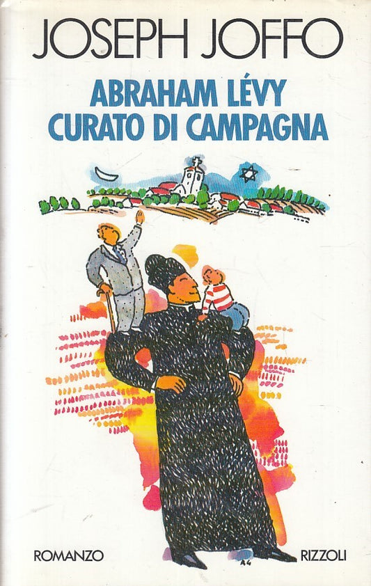 LN2- ABRAHAM LEVY CURATO DI CAMPAGNA - JOFFO - RIZZOLI LA SCALA - CS - JXS234