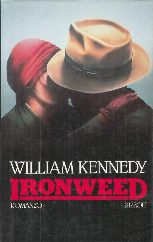 LN2- IRONWEED - WILLIAM KENNEDY - RIZZOLI LA SCALA - CS- JXS105
