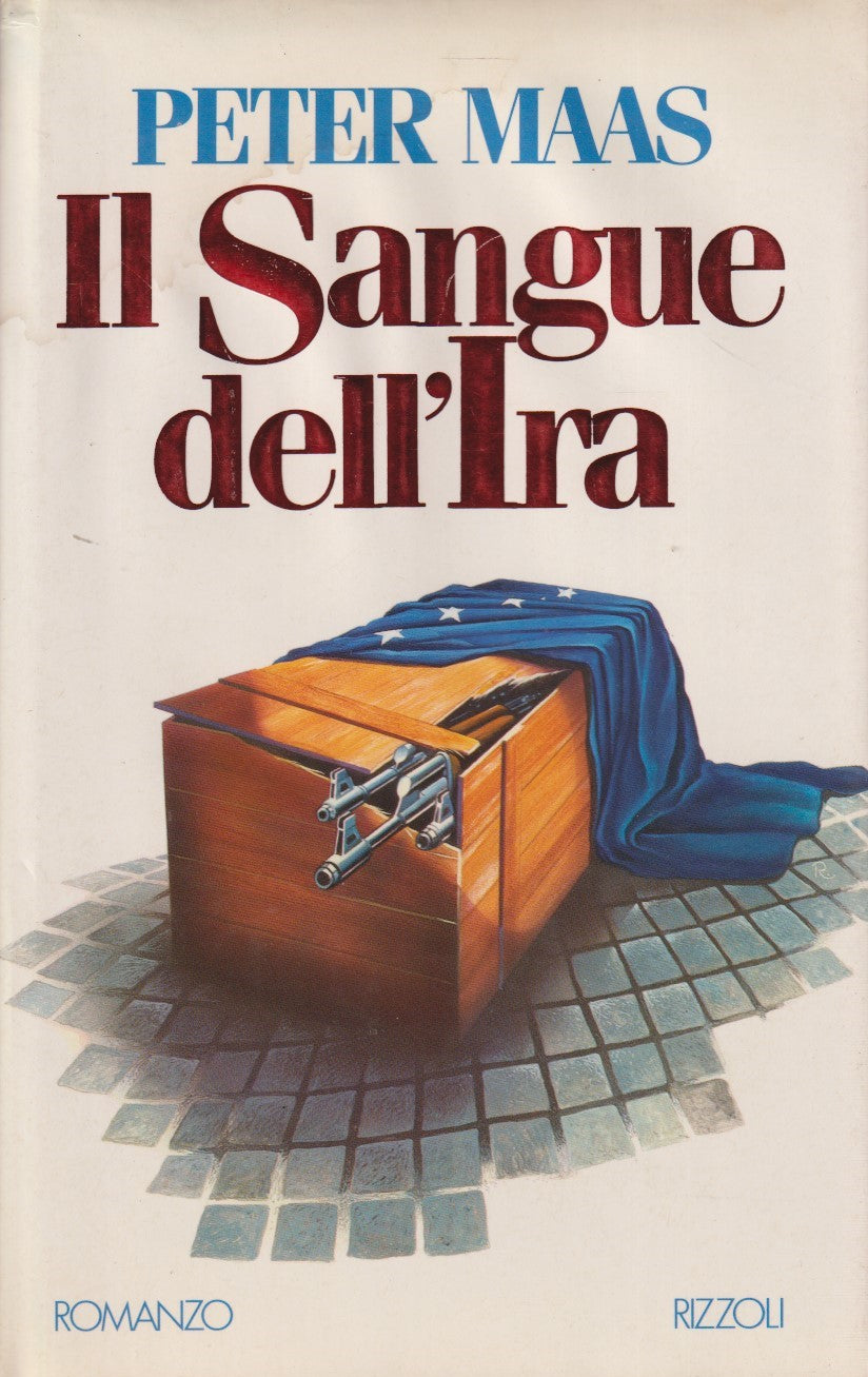 Il sangue dell'ira - Peter Maas - Rizzoli La scala - JXS287