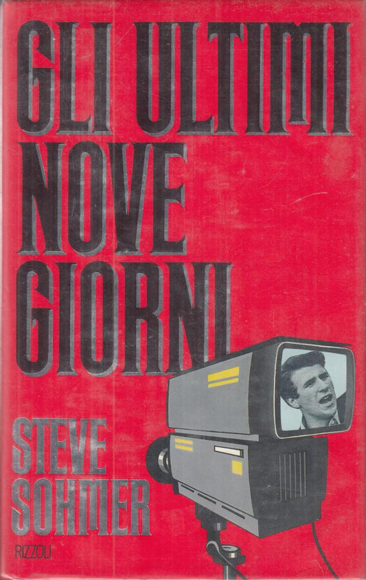 LN2- GLI ULTIMI NOVE GIORNI - STEVE SOHMER - RIZZOLI LA SCALA - CS- JXS101