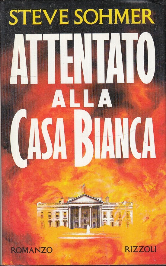 LN2- ATTENTATO ALLA BANCA - STEVE SOHMER - RIZZOLI - LA SCALA --- CS - JXS26