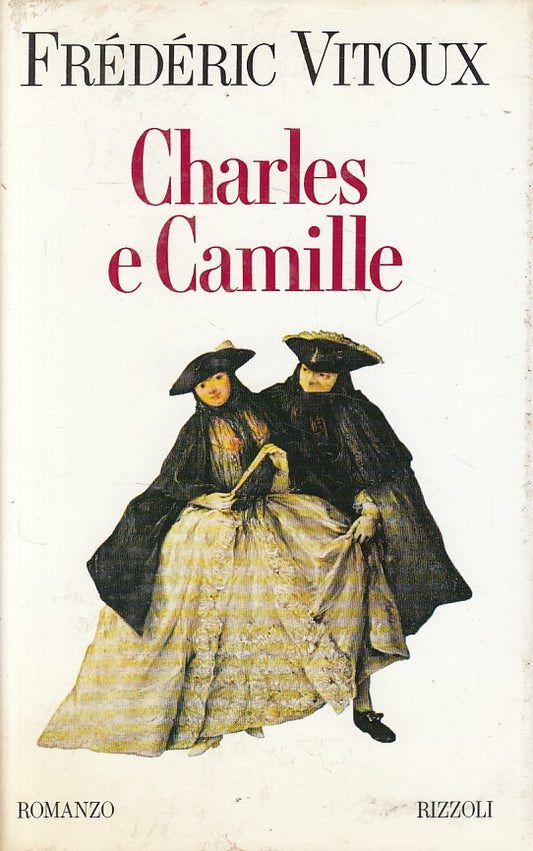 CHARLES E CAMILLE - VITOUX - RIZZOLI - SCALA - 1a ED. - 1993 - CS - ZFS415