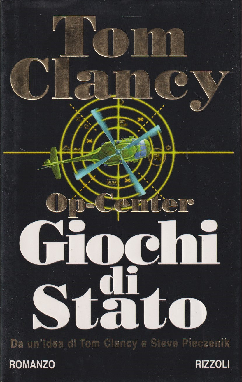 Op Center giochi di stato - Tom Clancy - Rizzoli La scala - JXS313