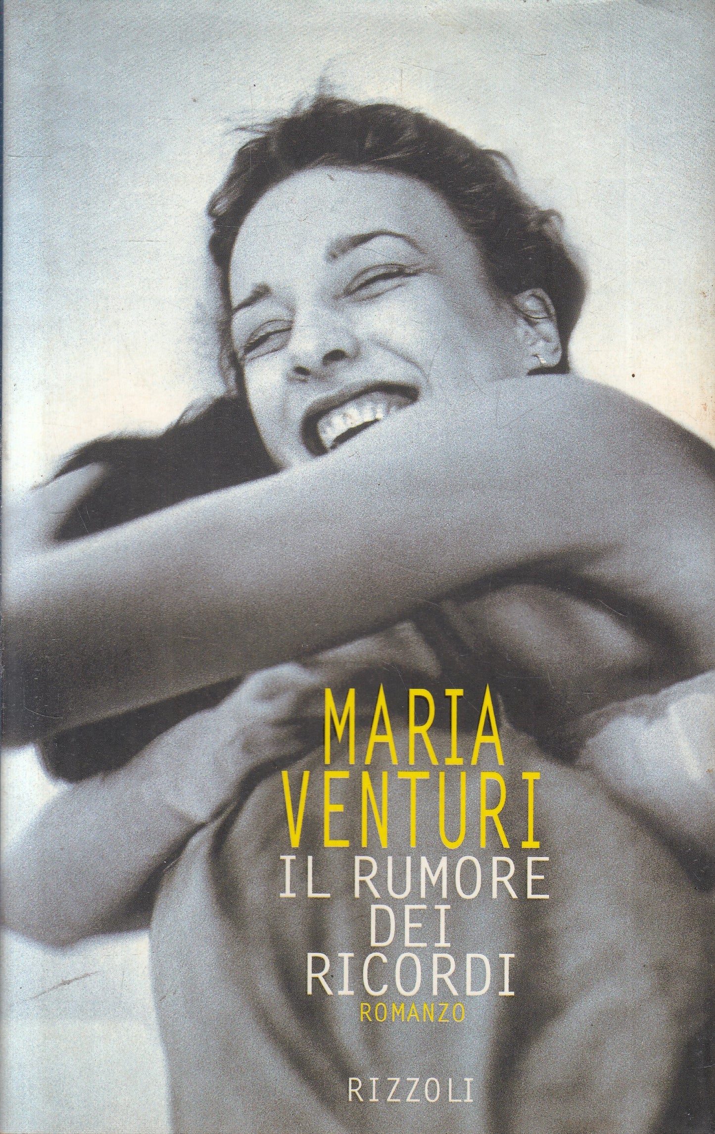 LN2- IL RUMORE DEI RICORDI - MARIA VENTURI - RIZZOLI - CS - JXS236