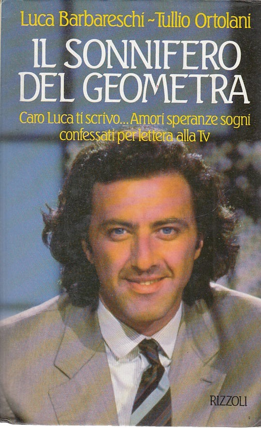 IL SONNIFERO DEL GEOMETRA - BARBARESCHI ORTOLANI - RIZZOLI - CS - JXS35