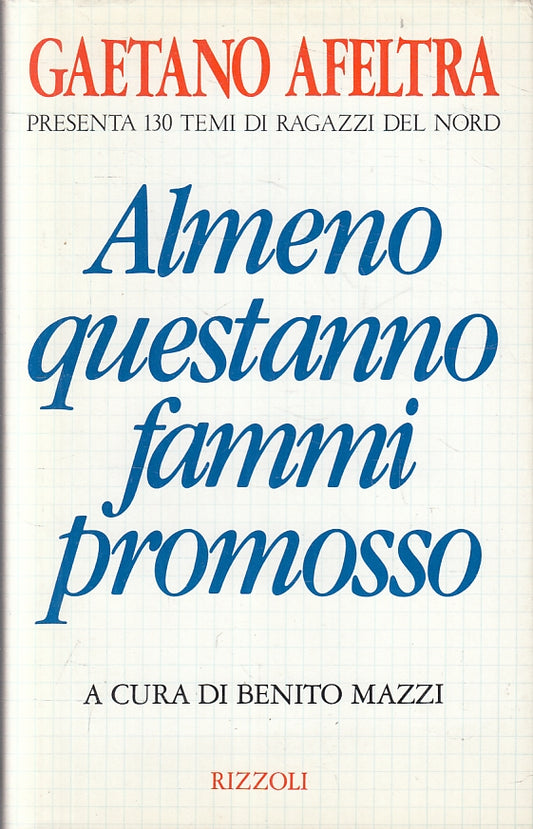 ALMENTO QUESTANNO FAMMI PROMOSSO - GAETANO AFELTRA - RIZZOLI - CS- JXS90