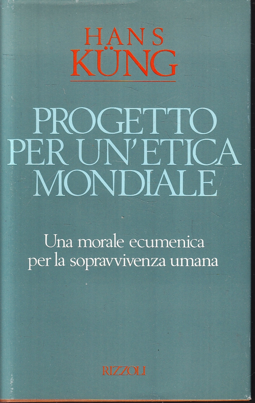 LS- PROGETTO PER UN'ETICA MOMDIALE - HANS KUNG - RUSCONI --- 1981- CS- YFS173