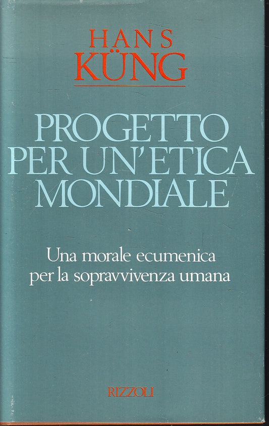 LS- PROGETTO PER UN'ETICA MOMDIALE - HANS KUNG - RUSCONI --- 1981- CS- YFS173
