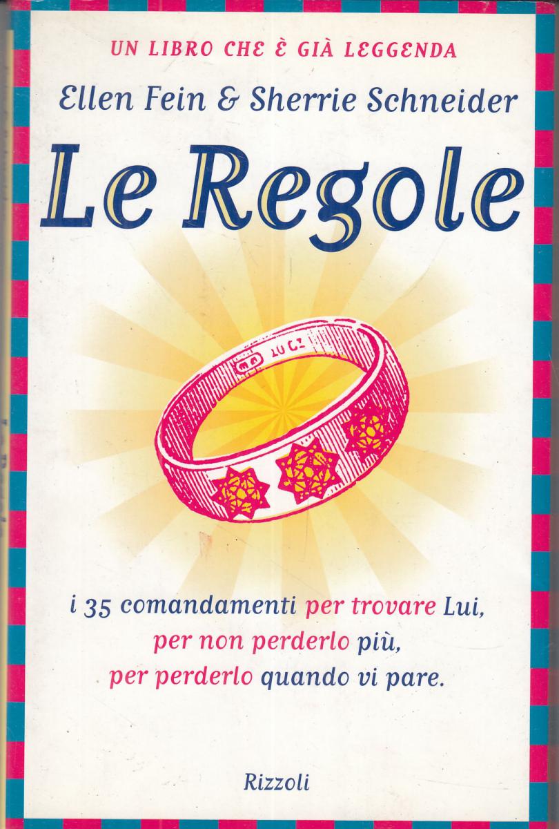 LN2- LE REGOLE 35 COMANDAMENTI TROVARE LUI - FEIN SCHNEIDER- RIZZOLI- BS- JXS118