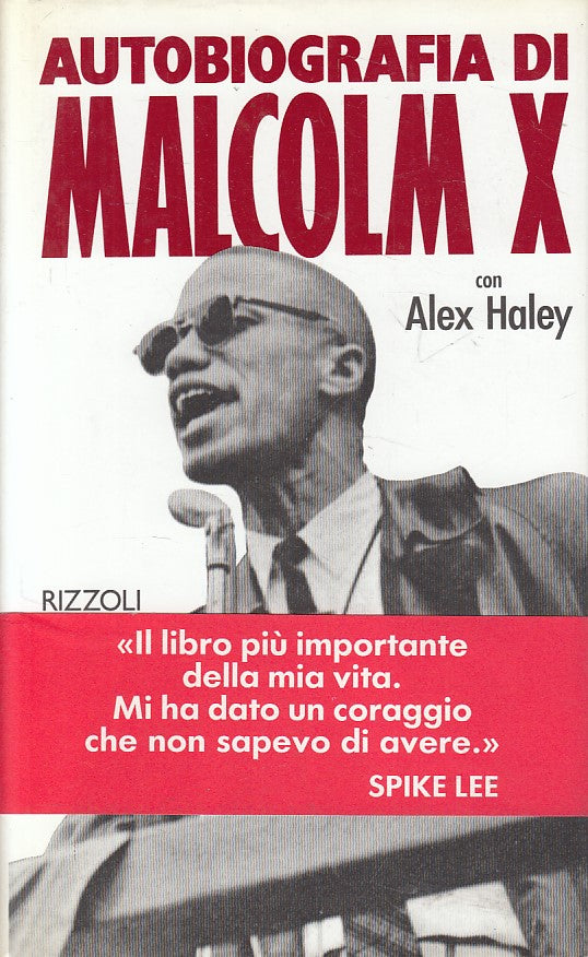 LS- AUTOBIOGRAFIA DI MALCOLM X - ALEX HALEY - RIZZOLI --- 1992 - CS - ZFS224
