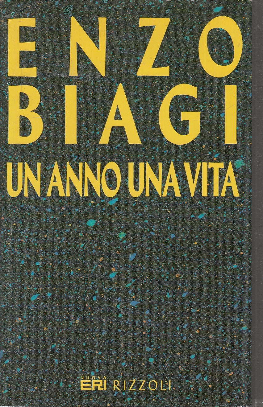 UN ANNO UNA VITA - ENZO BIAGI - NUOVA ERI RIZZOLI - CS- JXS76