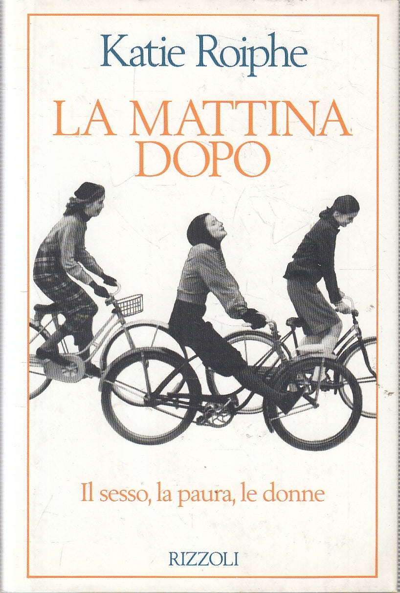 LN- LA MATTINA DOPO - KATIE ROIPHE - RIZZOLI --- 1994 - CS - YFS324