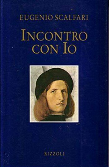 INCONTRO CON IO - EUGENIO SCALFARI - RIZZOLI - CS - JXS64