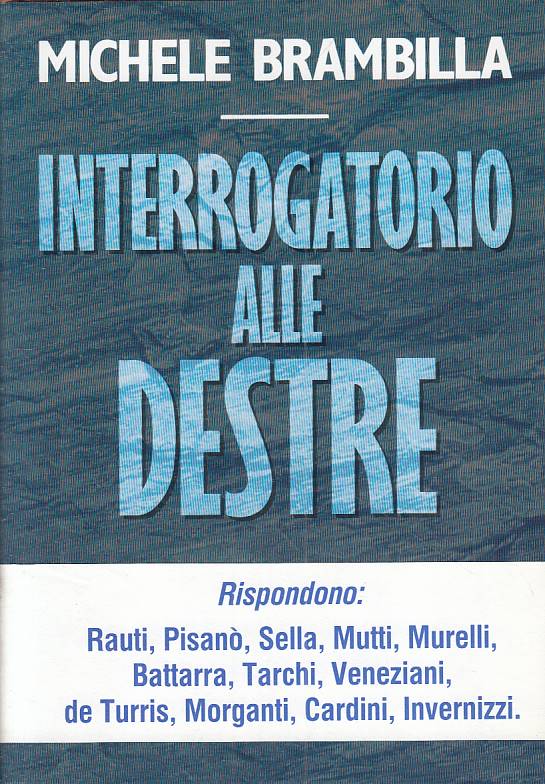 LS- INTERROGATORIO ALLE DESTRE - BRAMBILLA - RIZZOLI --- 1995 - CS - YTS321
