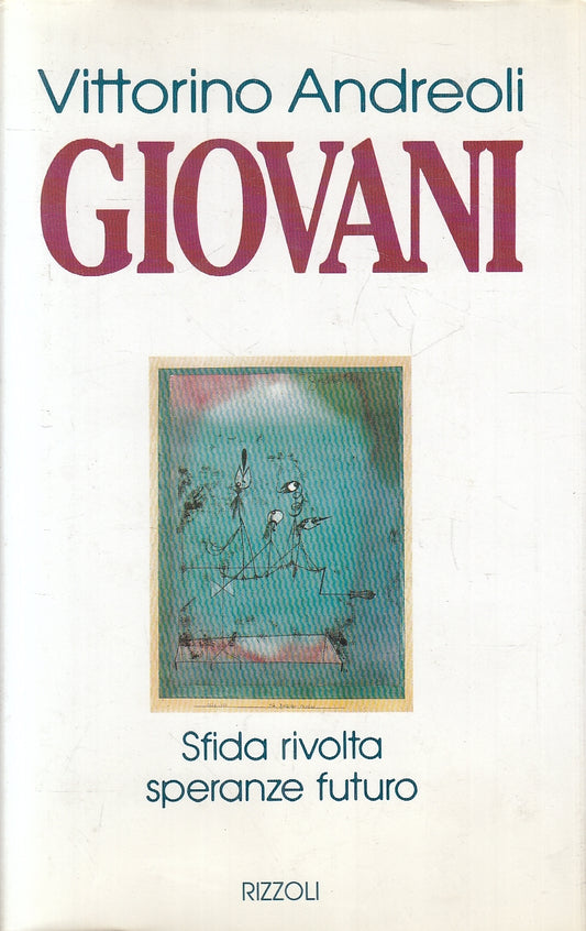 LN2- GIOVANI SFIDA RIVOLTA SPERANZA FUTURO - ANDREOLI - RIZZOLI - CS - JXS166