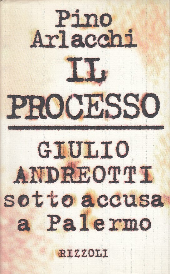 LS- IL PROCESSO GIULIO ANDREOTTI - ARLACCHI - RIZZOLI --- 1995 - CS - ZFS524