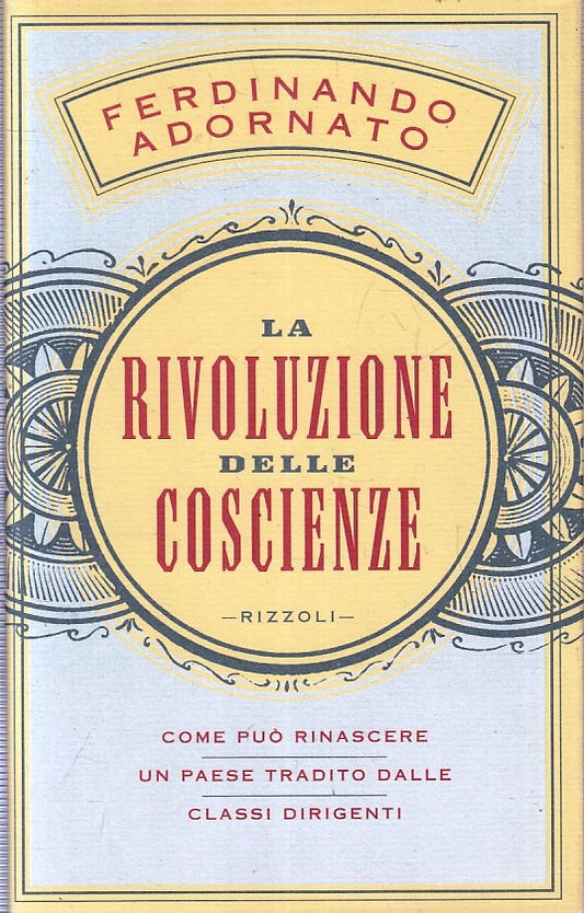 LN2- LA RIVOLUZIONE DELLE COSCIENZE - FERDINANDO ONORATO - RIZZOLI - B - JXS227