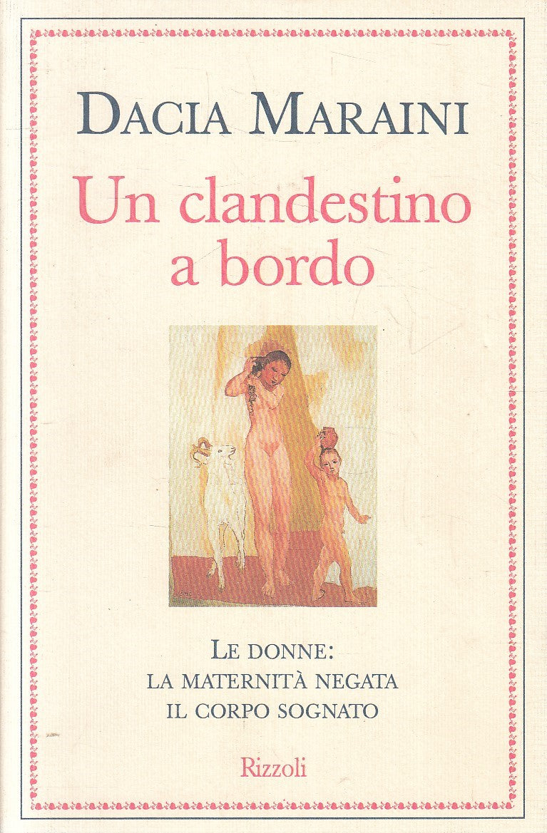 LN2- UN CLANDESTINO A BORDO - DACIA MARAINI - RIZZOLI - BS - JXS275