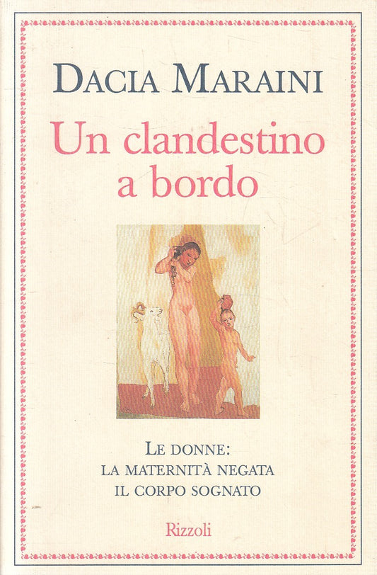 LN2- UN CLANDESTINO A BORDO - DACIA MARAINI - RIZZOLI - BS - JXS275