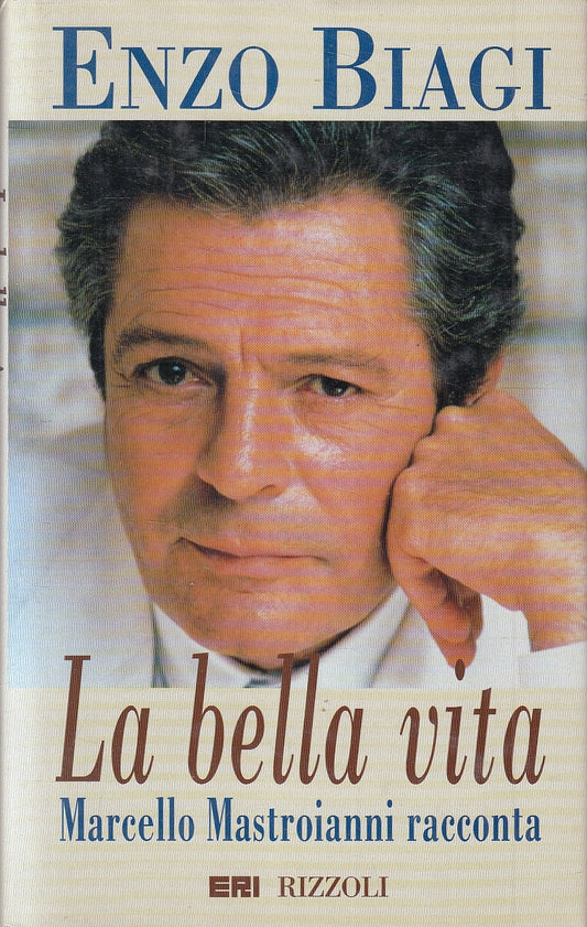LN2- LA BELLA VITA MARCELLO MASTROIANNI - BIAGI - ERI RIZZOLI - CS - JXS14