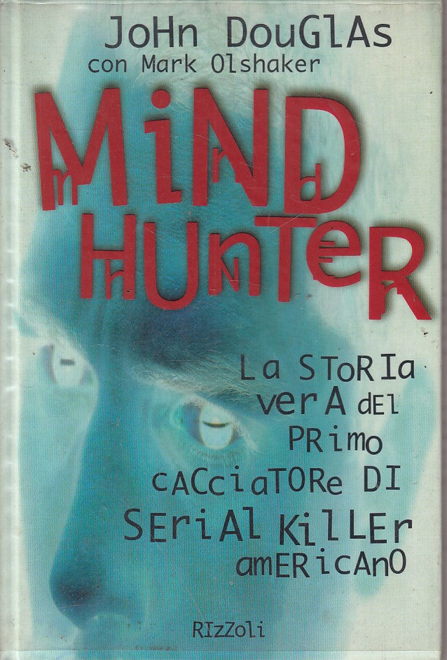 LN- MINDHUNTER - DOUGLAS OLSHAKER - RIZZOLI --- 1996 - CS - YFS476