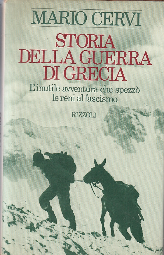 LS- STORIA DELLA GUERRA DI GRECIA - MARIO CERVI - MONDADORI --- 1986- CS- ZFS145