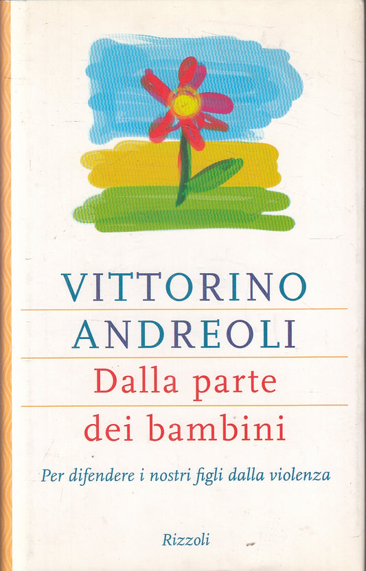 LN2- DALLA PARTE DEI BAMBINI - ANDREOLI - RIZZOLI - CS - JXS49