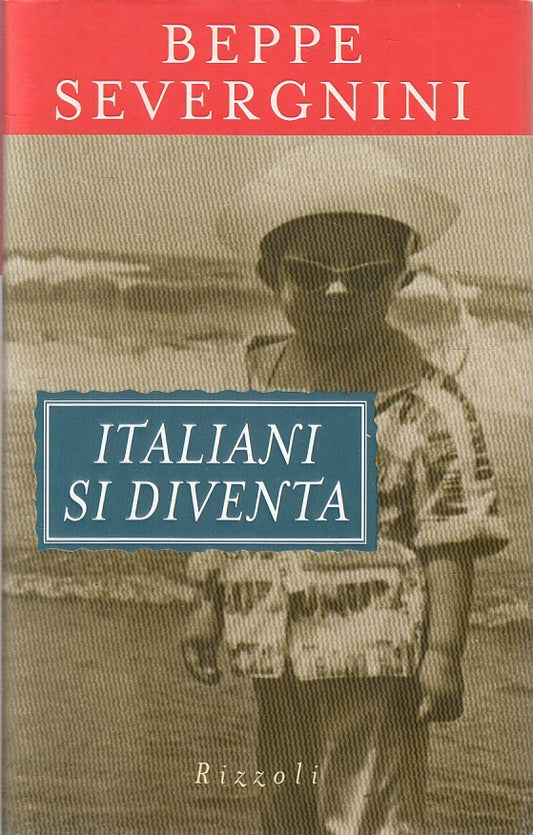 LN2- ITALIANI SI DIVENTA - SEVERGNINI - RIZZOLI - CS - JXS152