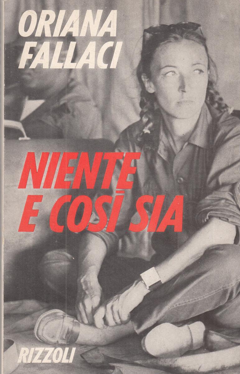 LN2- NIENTE E COSI' SIA - ORIANA FALLACI - RIZZOLI - B - JXS106