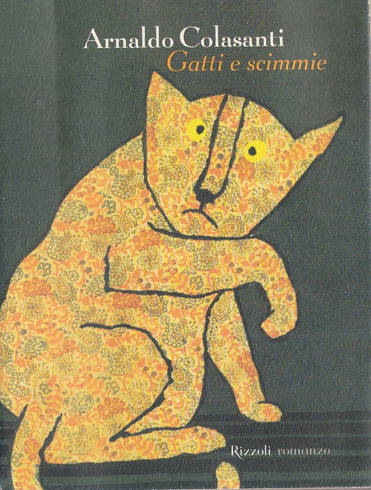 LN2- GATTI E SCIMMIE - COLASANTI - RIZZOLI LA SCALA - BS - JXS1