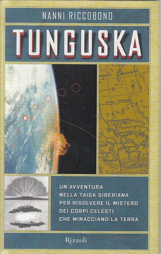 LS- TUNGUSKA - NANNI RICCOBONO - RIZZOLI -- 1a ED. - 2000 - CS - YFS85