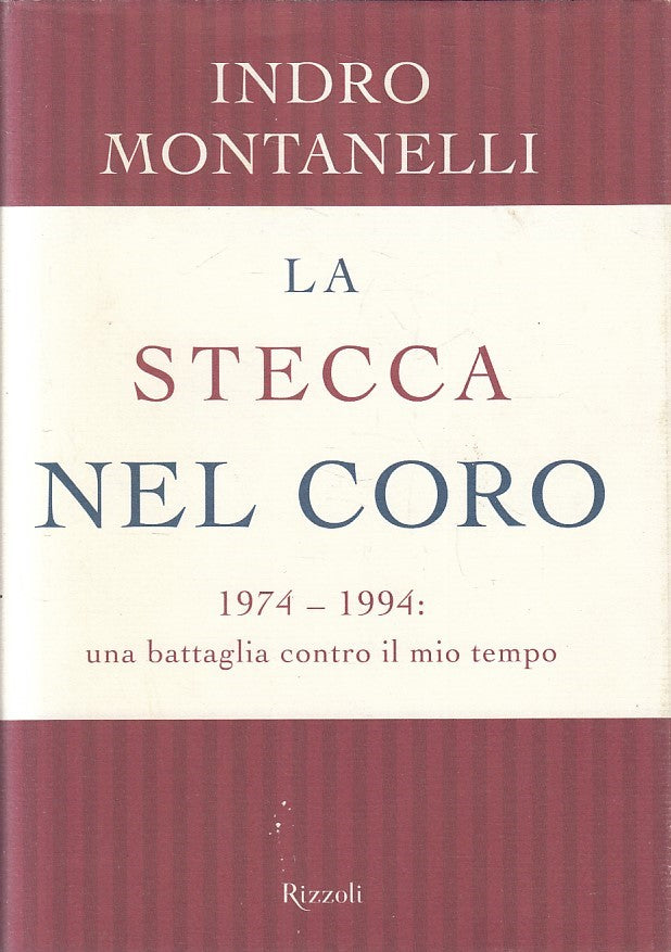 LN2- LA STECCA NEL CORO 1974/1994 - MONTANELLI - RIZZOLI - CS - JXS239