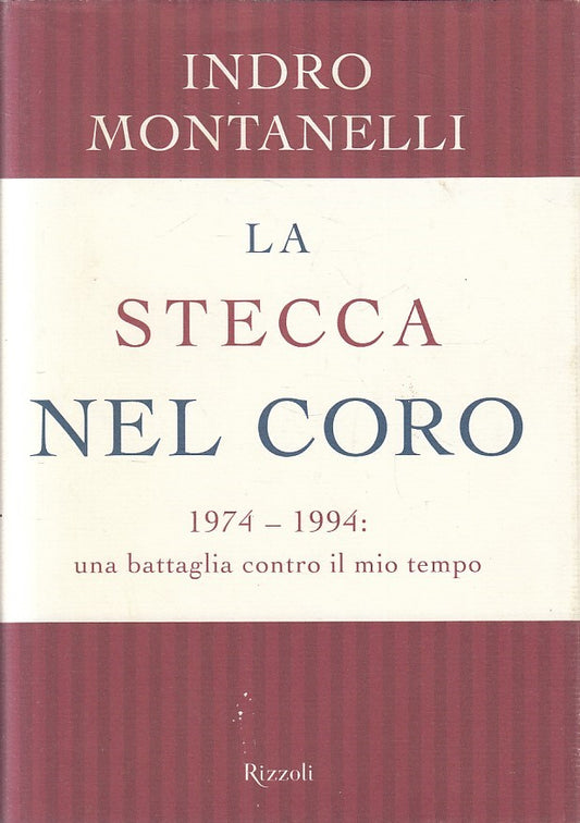 LN2- LA STECCA NEL CORO 1974/1994 - MONTANELLI - RIZZOLI - CS - JXS239