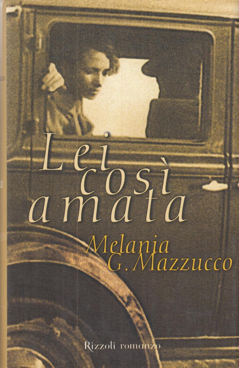 LN2- LEI COSI' AMATA - MELANIA G. MAZZUCCO - RIZZOLI LA SCALA - CS- JXS105