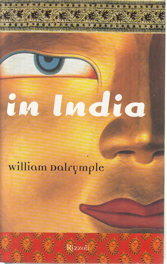In India - William Dalrumple - Rizzoli - JXS137