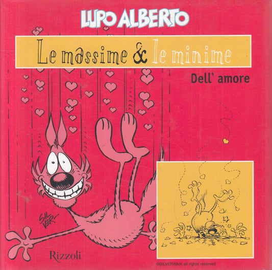 Lupo Alberto le massime e le minime dell'amore - Silver - Rizzoli