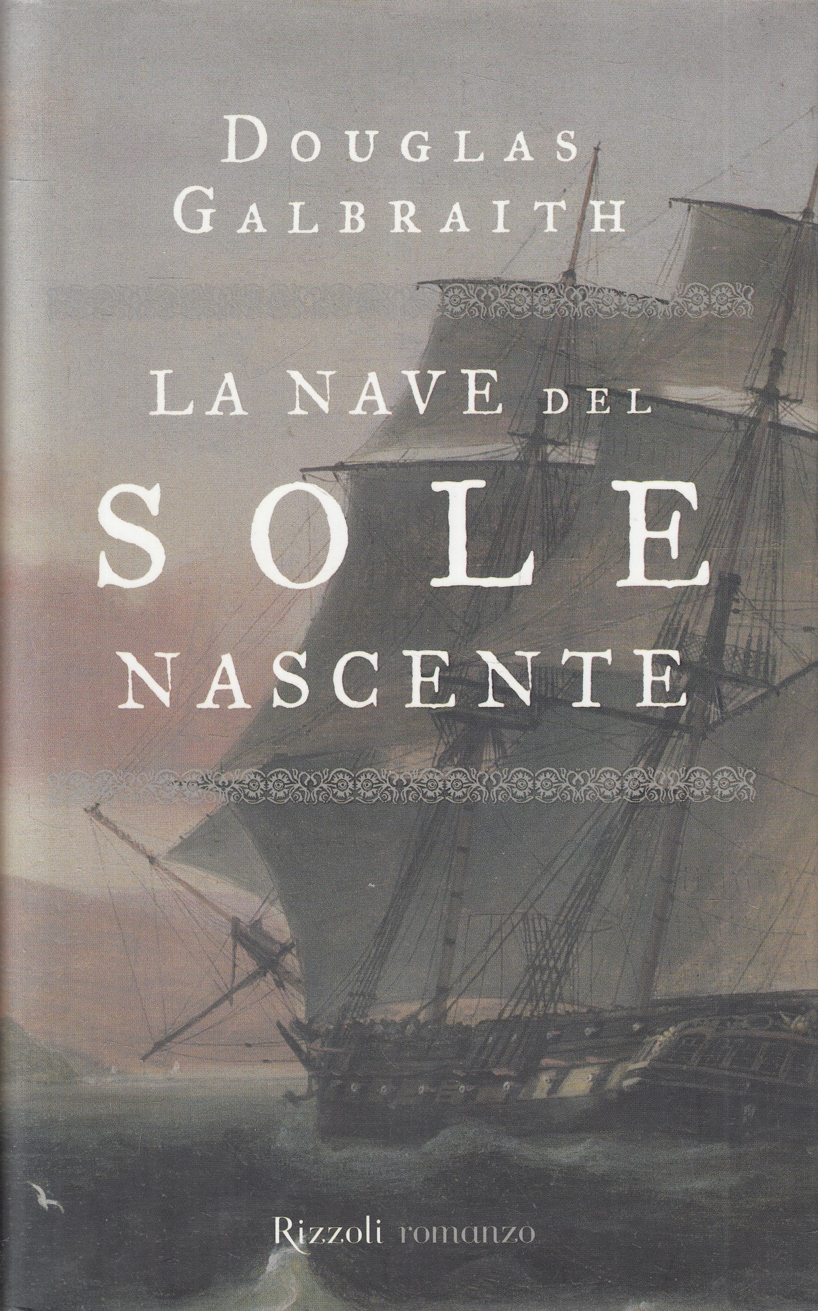 LN2- LA NAVE DEL SOLE NASCENTE - DOUGLAS GALBRAITH - RIZZOLI - CS - JXS213