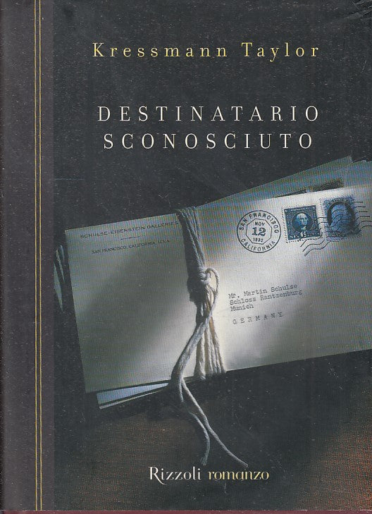 LN2- DESTINATARIO SCONOSCIUTO - KRESSMANN TAYLOR - RIZZOLI LA SCALA - CS - JXS46