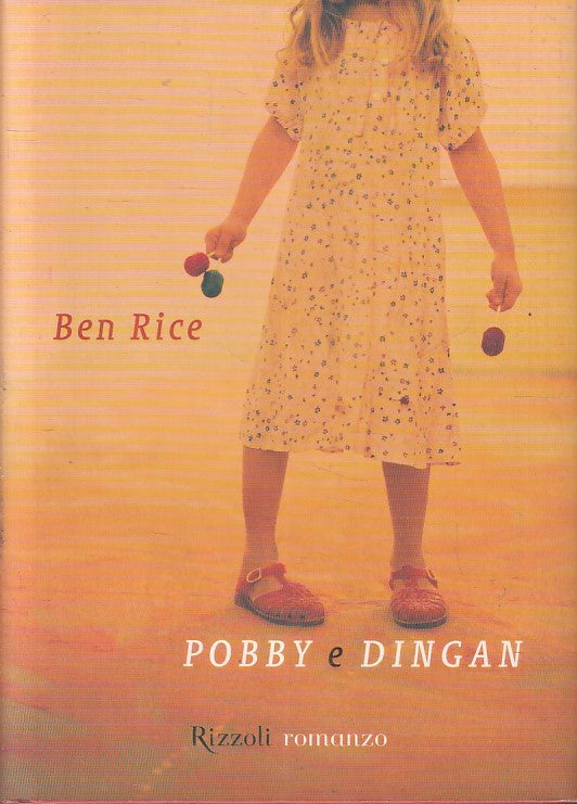 LN2- POBBY E DINGAN - BEN RICE - RIZZOLI - CS - JXS218