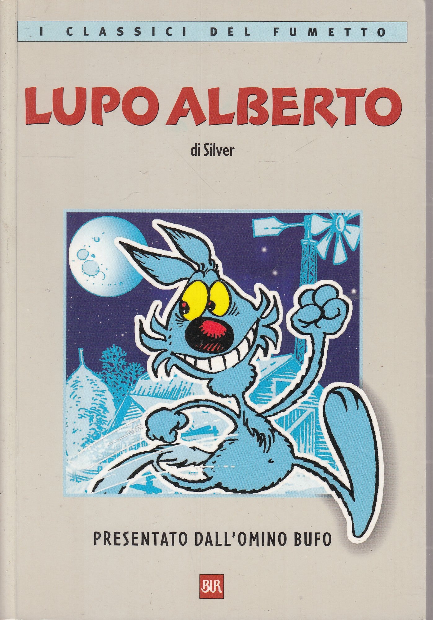 FC- LUPO ALBERTO - SILVER OMINO BUFO- RIZZOLI CLASSICI FUMETTO BUR- 2000- B- N25
