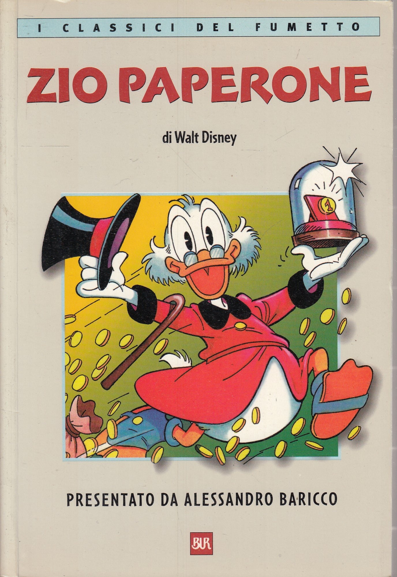 FD- ZIO PAPERONE- WALT DISNEY BARICCO- RIZZOLI CLASSICI FUMETTO BUR- 2000- B-N25