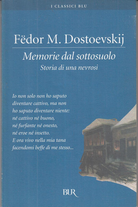LN2- MEMORIE DAL SOTTOSUOLO - FEDOR DOSTOEVSKIJ - RIZZOLI BUR - B - JXS112
