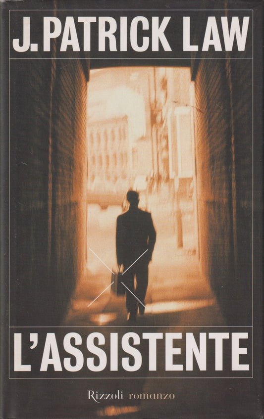L'assistente - J. Patrick Law - Rizzoli La scala - JXS332