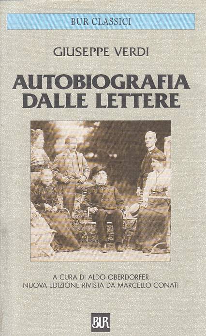 LS- AUTOBIAGRAFIA DALLE LETTERE - VERDI - RIZZOLI - CLASSICI --- B - YFS44