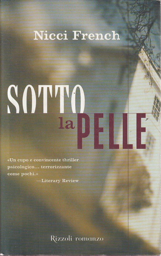 SOTTO LA PELLE - NICCI FRENCH - RIZZOLI LA SCALA - CS - JXS280