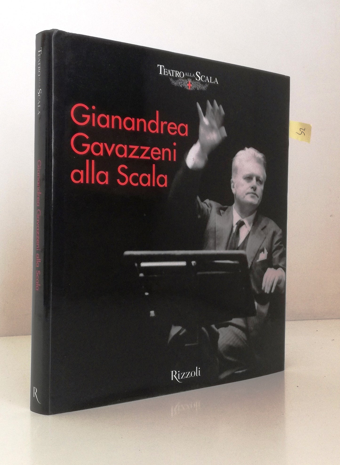 LT- GIANANDREA GAVAZZENI ALLA SCALA -- RIZZOLI - TEATRO -- 2001 - CS - YFS908