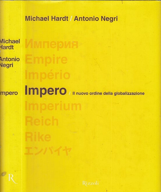 LS- IMPERO NUOVO ORDINE GLOBALIZZAZIONE- NEGRI HARDT- RIZZOLI--- 2002- CS- XFS35