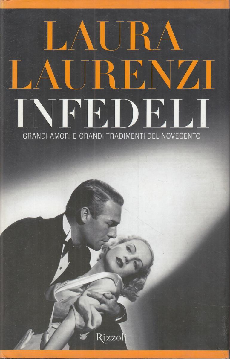 LN2- INFEDELI - LAURA LAURENZI - RIZZOLI - CS- JXS33