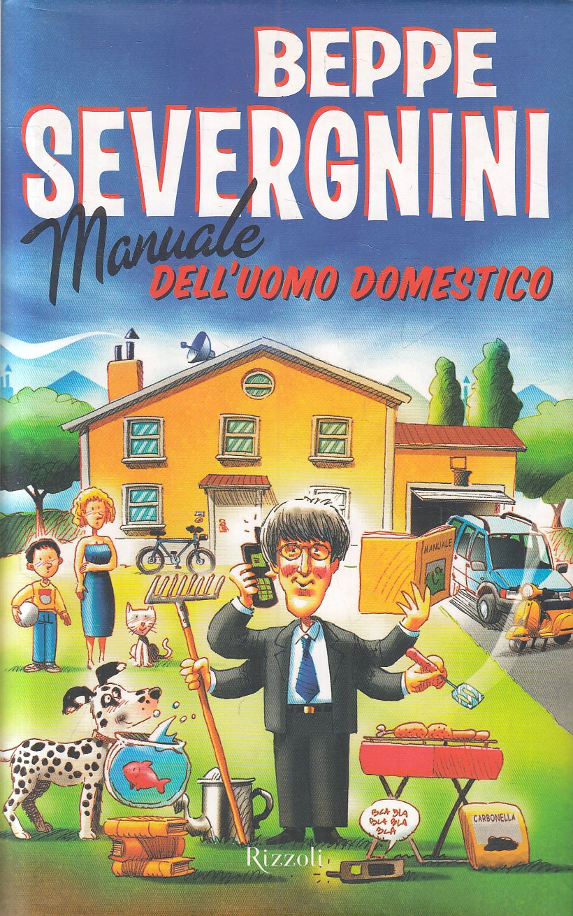 LN2- MANUALE DELL'UOMO DOMESTICO - SEVERGNINI - RIZZOLI - CS - JXS137